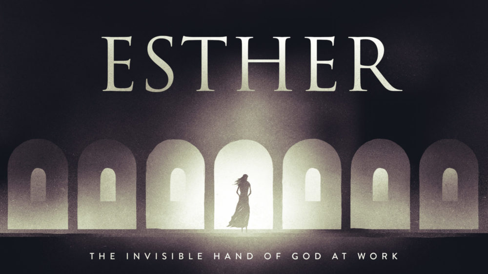 Esther: The Invisible Hand of God at Work